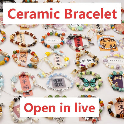 Ceramic Bracelet（Open in livestream）（Whis+1）